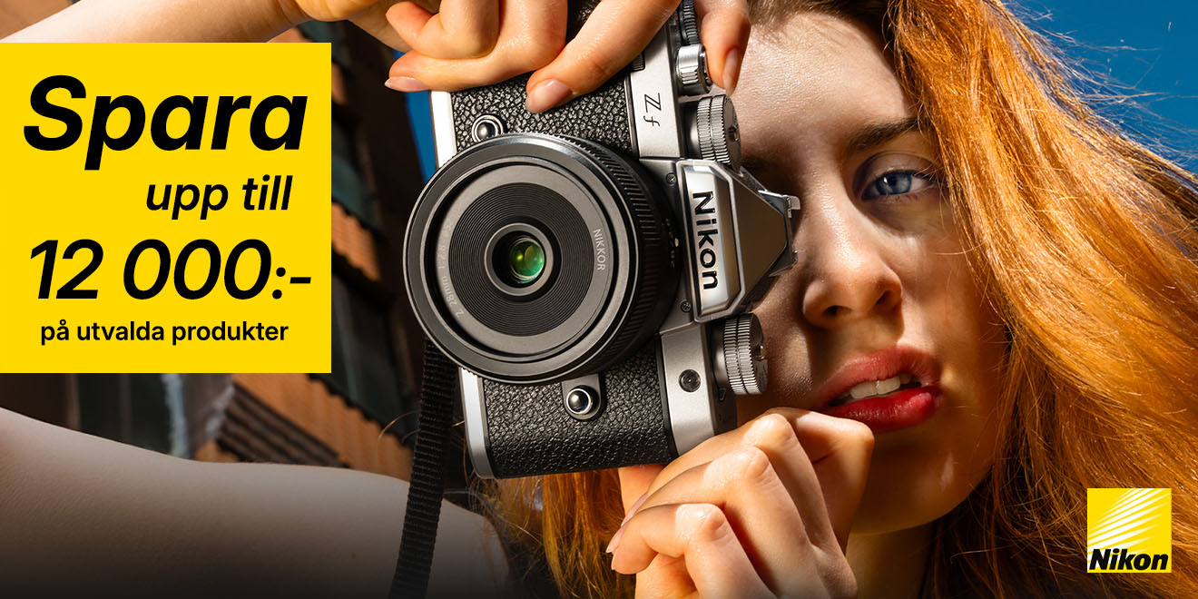 Spara upp till 12000 kr på utvalda objektiv och kameror från Nikon