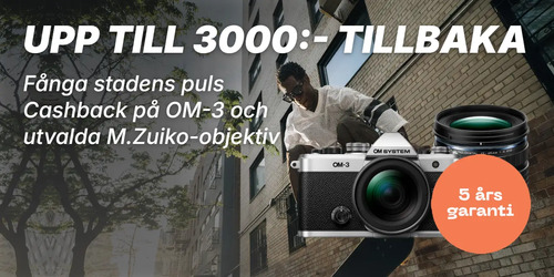 UPP TILL 3000:- TILLBAKA. Fånga stadens puls Cashback på OM-3 och utvalda M.Zuiko-objektiv. Bilden visar Group 25.png och Component 19.png.