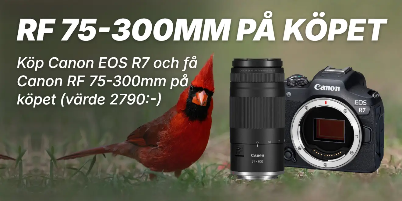 Köp Canon EOS R7 och få RF 75-300mm på köpet