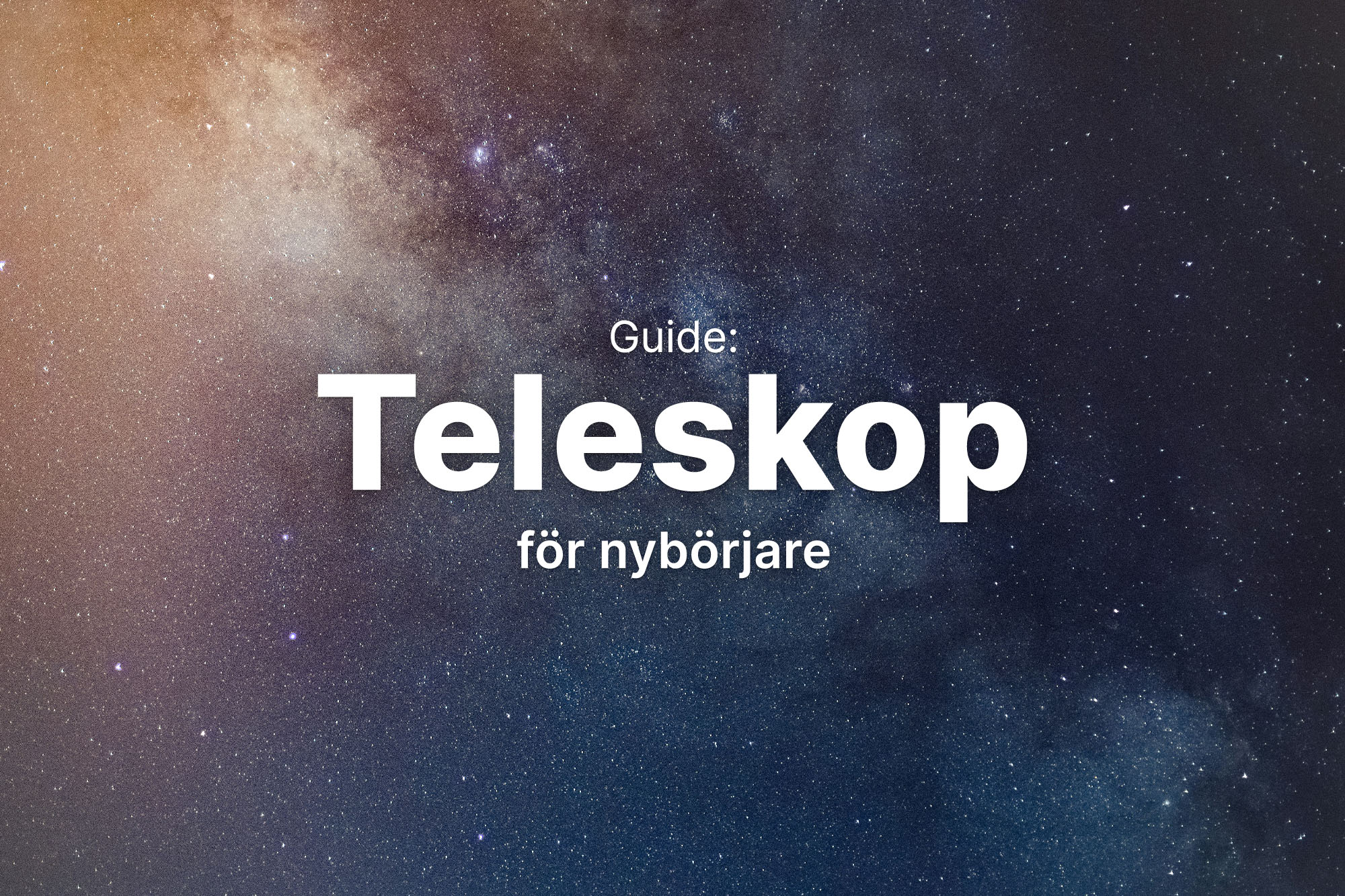 TeleskopFörNybörjare_blogg.jpg